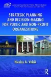 Strategic Planning and Decision-Making for Public and Non-Profit Organizations cover