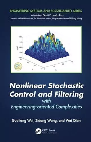 Nonlinear Stochastic Control and Filtering with Engineering-oriented Complexities cover