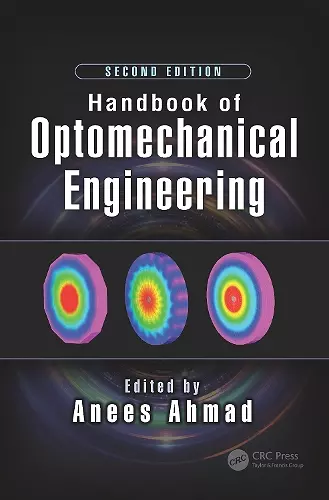 Handbook of Optomechanical Engineering cover