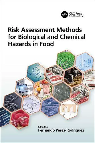 Risk Assessment Methods for Biological and Chemical Hazards in Food cover