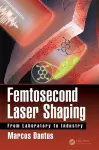 Femtosecond Laser Shaping cover