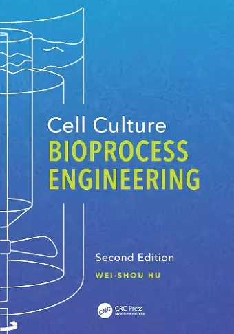 Cell Culture Bioprocess Engineering, Second Edition cover