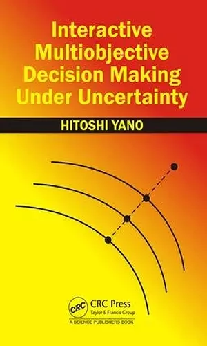 Interactive Multiobjective Decision Making Under Uncertainty cover