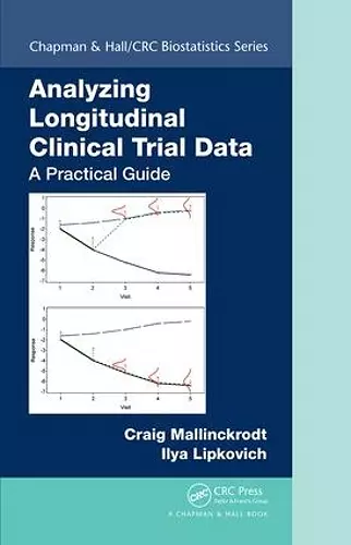 Analyzing Longitudinal Clinical Trial Data cover