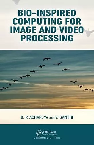 Bio-Inspired Computing for Image and Video Processing cover