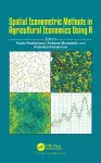 Spatial Econometric Methods in Agricultural Economics Using R cover