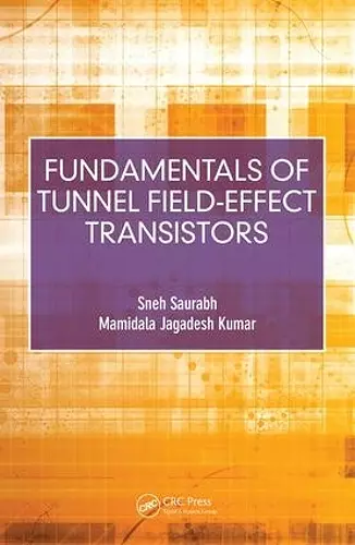 Fundamentals of Tunnel Field-Effect Transistors cover