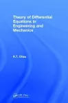 Theory of Differential Equations in Engineering and Mechanics cover