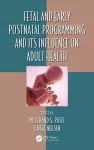 Fetal and Early Postnatal Programming and its Influence on Adult Health cover