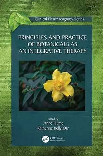 Principles and Practice of Botanicals as an Integrative Therapy cover