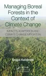 Managing Boreal Forests in the Context of Climate Change cover
