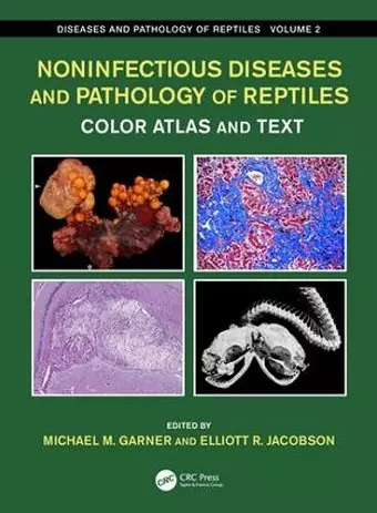 Noninfectious Diseases and Pathology of Reptiles cover