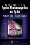 An Introduction to Applied Electromagnetics and Optics cover