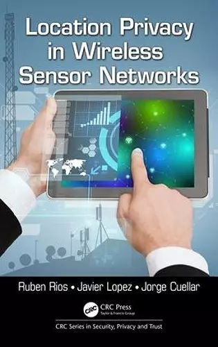 Location Privacy in Wireless Sensor Networks cover