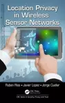 Location Privacy in Wireless Sensor Networks cover