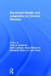 Perceived Health and Adaptation in Chronic Disease cover