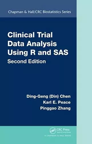 Clinical Trial Data Analysis Using R and SAS cover