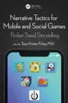 Narrative Tactics for Mobile and Social Games cover