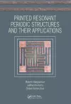 Printed Resonant Periodic Structures and Their Applications cover