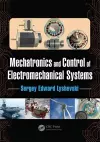 Mechatronics and Control of Electromechanical Systems cover