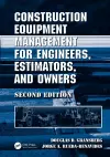 Construction Equipment Management for Engineers, Estimators, and Owners, Second Edition cover