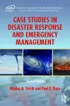 Case Studies in Disaster Response and Emergency Management cover