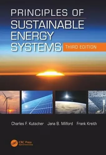 Principles of Sustainable Energy Systems, Third Edition cover