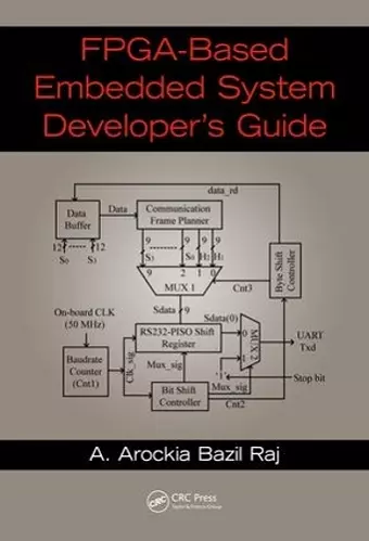 FPGA-Based Embedded System Developer's Guide cover