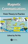 Magnetic Communications: From Theory to Practice cover