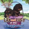 Lily and Lucy at the Playground cover