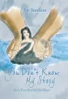 You Don't Know My Story cover