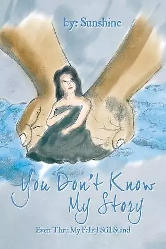 You Don't Know My Story cover