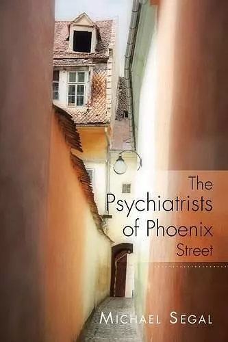 The Psychiatrists of Phoenix Street cover