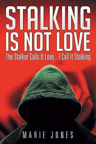 Stalking Is Not Love cover