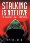 Stalking Is Not Love cover