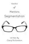 Handful of Mentors Segmentation cover
