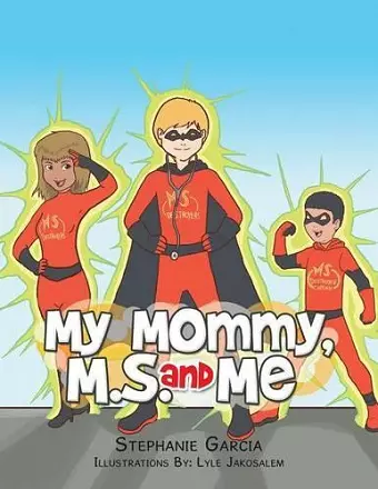 My Mommy, MS, and Me cover