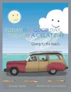 Today Is a Good Day, Today Is a Great Day cover