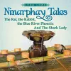 Ninarphay Tales The Rat, the Rabbit, the Blue River Phoenix And The Shark Lady cover