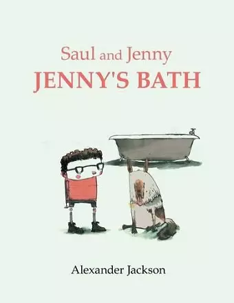 Saul and Jenny Jenny's Bath cover