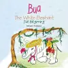 Bua the White Elephant cover