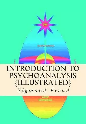 Introduction to Psychoanalysis {Illustrated} cover