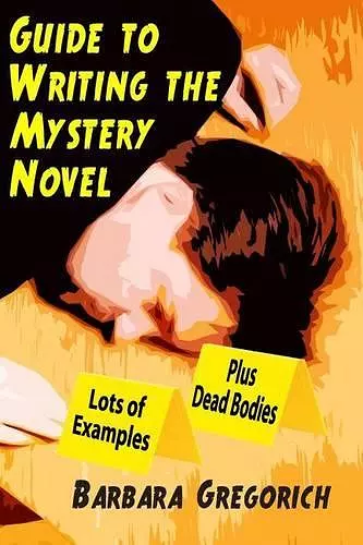 Guide to Writing the Mystery Novel cover