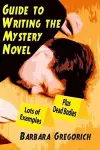 Guide to Writing the Mystery Novel cover