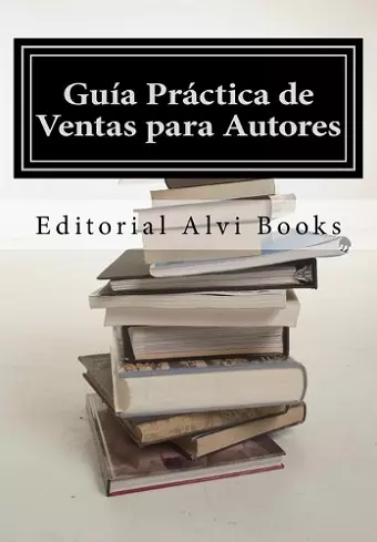 Guía Práctica de Ventas para Autores cover