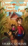 Rosco The Rascal Visits The Pumpkin Patch cover