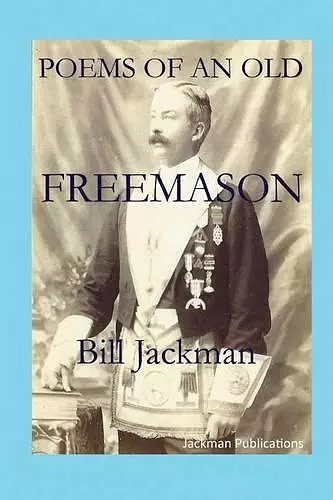 Poems of an Old Freemason cover