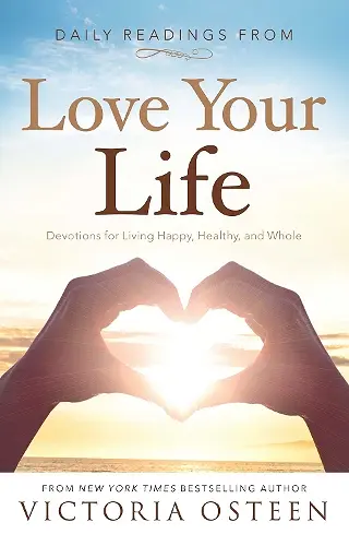 Daily Readings from Love Your Life cover