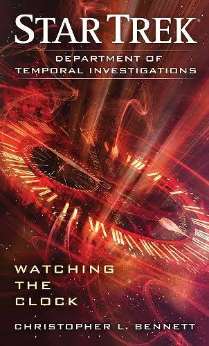 Department of Temporal Investigations: Watching the Clock cover