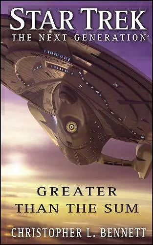 Star Trek: The Next Generation: Greater than the Sum cover